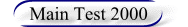 все о разработке Main Test 2000